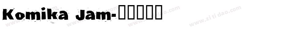 Komika Jam字体转换